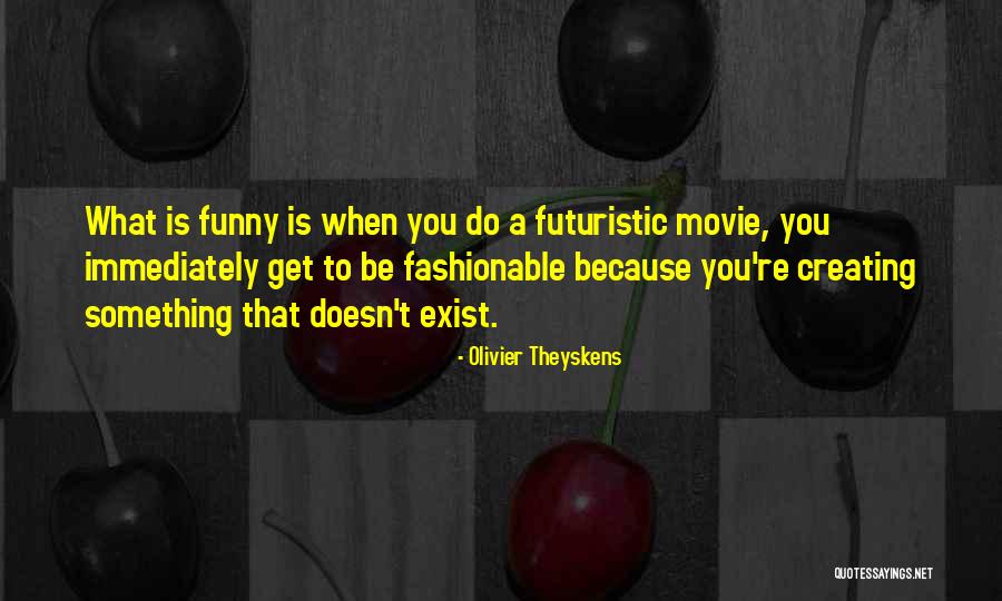 Kukuh Quotes By Olivier Theyskens Kukuh Quotes By Olivier Theyskens
