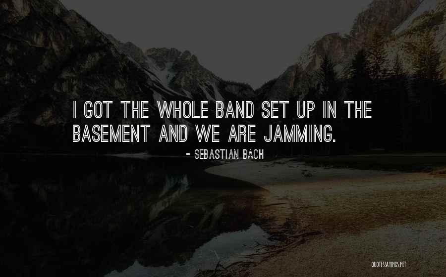 Kukuh Quotes By Sebastian Bach Kukuh Quotes By Sebastian Bach