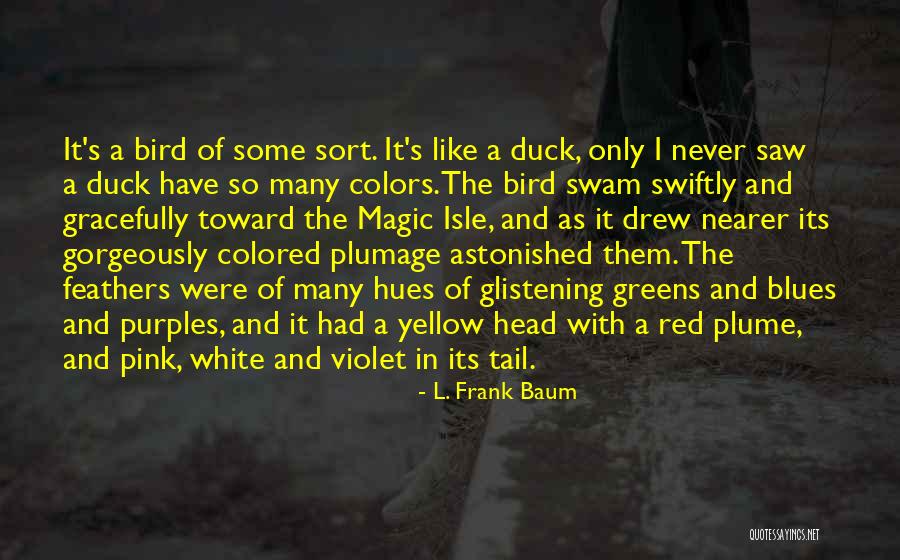 Kukunoor Mahamaya Quotes By L. Frank Baum Kukunoor Mahamaya Quotes By L. Frank Baum
