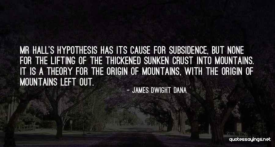 Kulakta Beyaz Quotes By James Dwight Dana Kulakta Beyaz Quotes By James Dwight Dana
