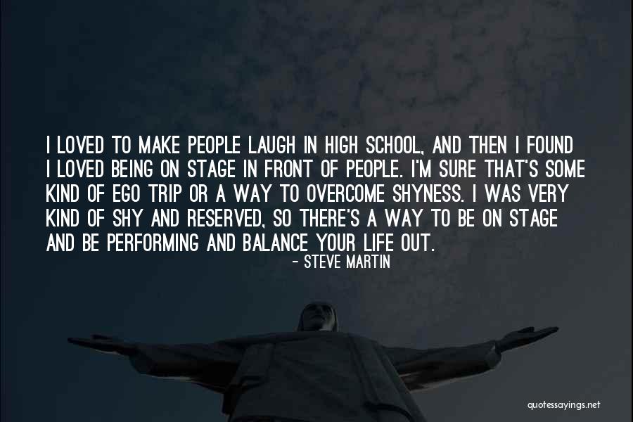 Kulakukan Semua Quotes By Steve Martin Kulakukan Semua Quotes By Steve Martin