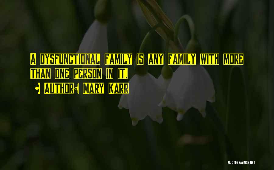 Kulam Quotes By Mary Karr