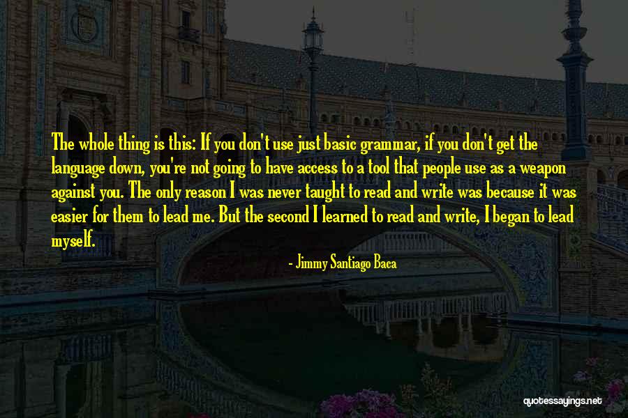 Kulamagal Radhai Quotes By Jimmy Santiago Baca Kulamagal Radhai Quotes By Jimmy Santiago Baca