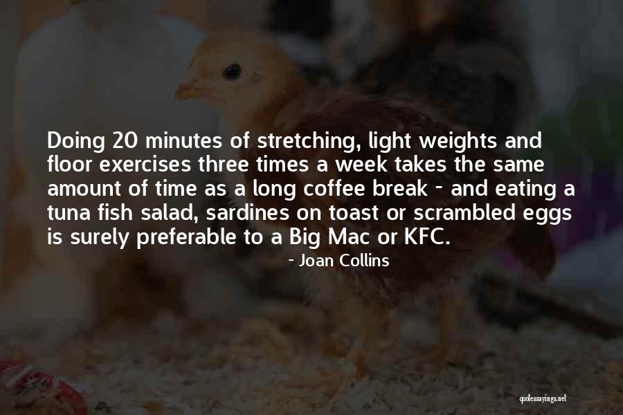 Kulashalayoga Quotes By Joan Collins Kulashalayoga Quotes By Joan Collins