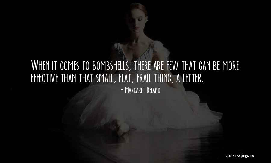 Kuldip Patwal Quotes By Margaret Deland Kuldip Patwal Quotes By Margaret Deland