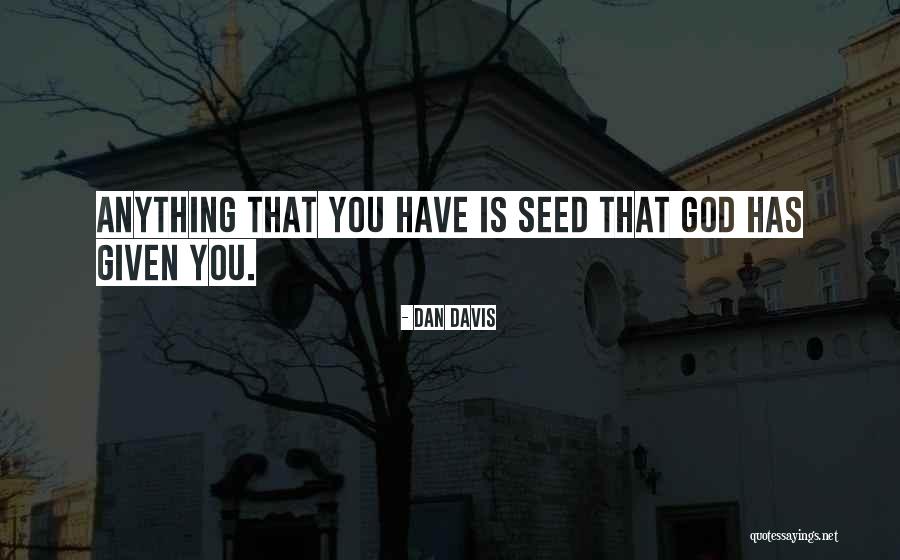 Kulenkampf Quotes By Dan Davis Kulenkampf Quotes By Dan Davis