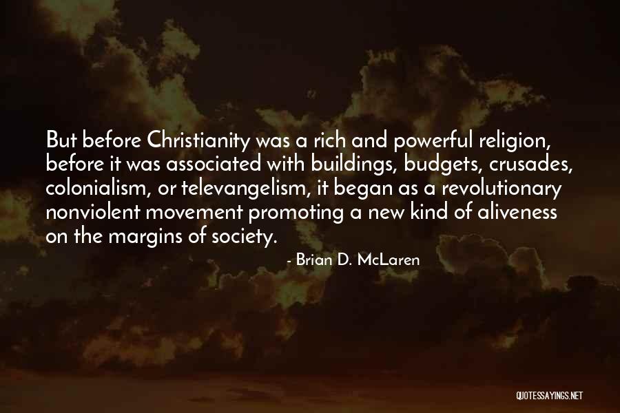 Kulenovic Collection Quotes By Brian D. McLaren