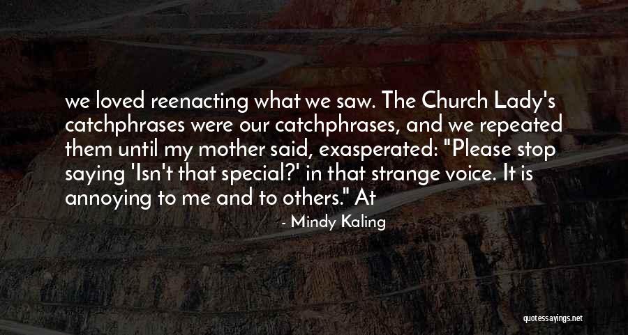 Kulhanek And Plan Quotes By Mindy Kaling Kulhanek And Plan Quotes By Mindy Kaling