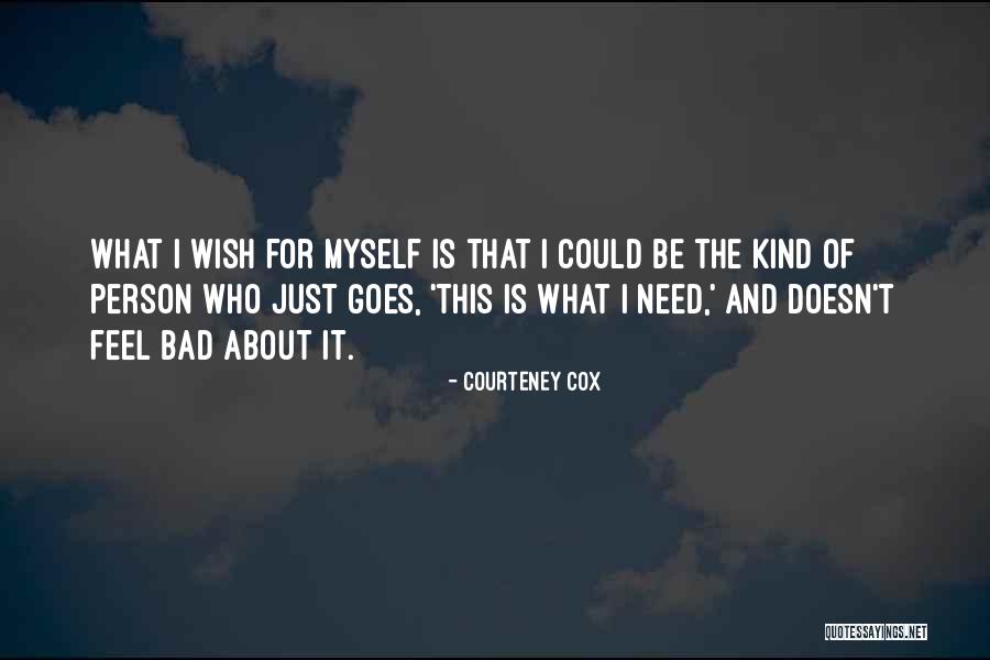 Kulhavy 1977 Quotes By Courteney Cox Kulhavy 1977 Quotes By Courteney Cox