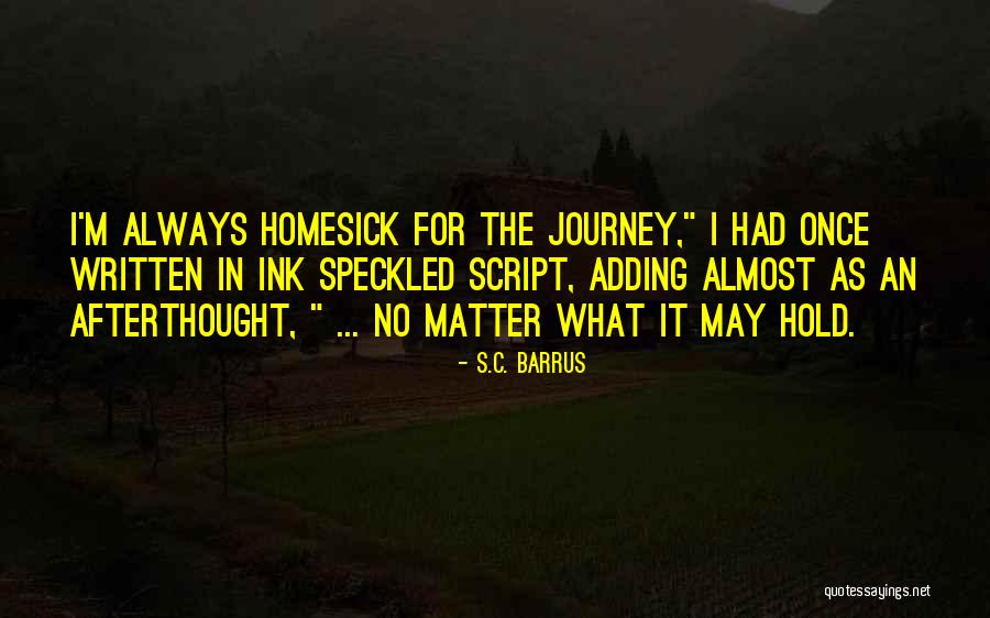 Kuliah Quotes By S.C. Barrus Kuliah Quotes By S.C. Barrus