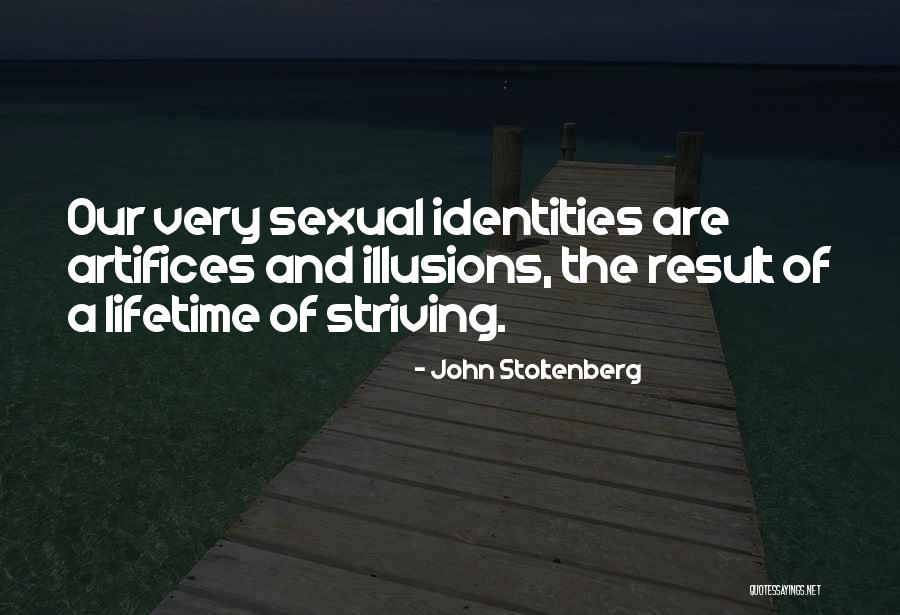 Kulicks Quotes By John Stoltenberg Kulicks Quotes By John Stoltenberg