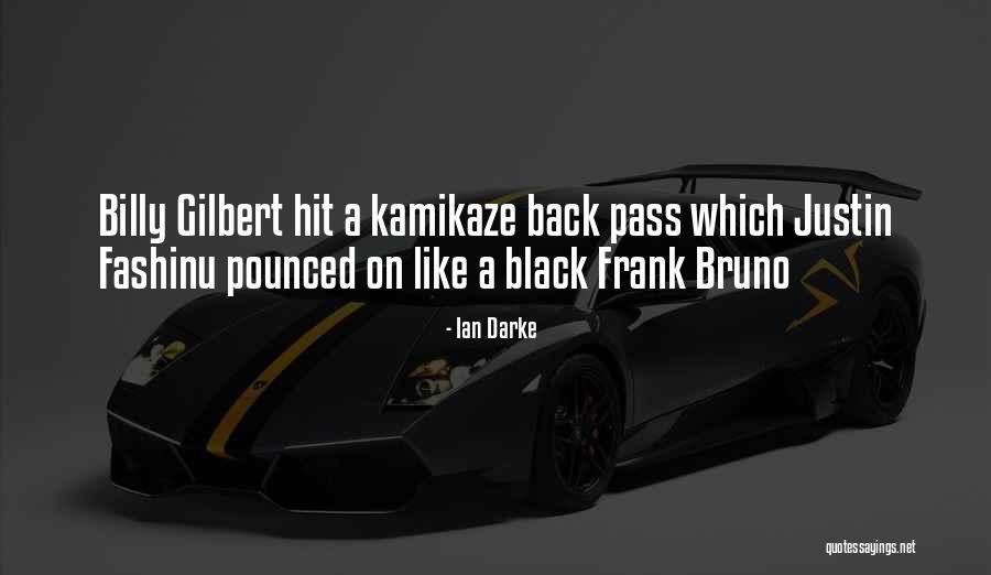 Kulinar Quotes By Ian Darke Kulinar Quotes By Ian Darke