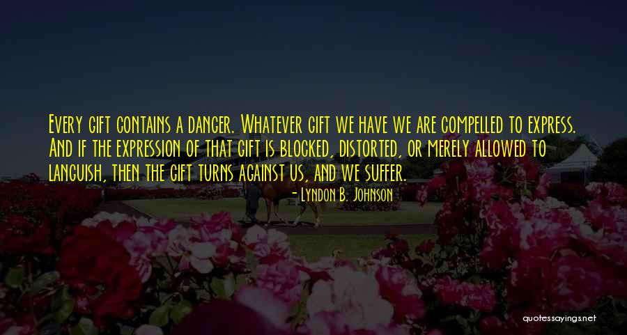 Kulinar Quotes By Lyndon B. Johnson Kulinar Quotes By Lyndon B. Johnson