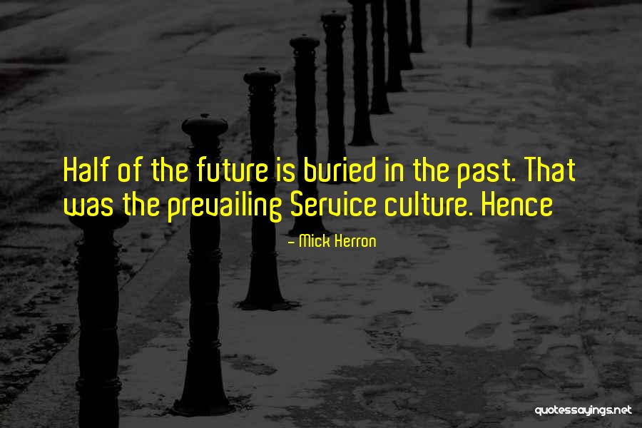Kulis Foundation Quotes By Mick Herron Kulis Foundation Quotes By Mick Herron