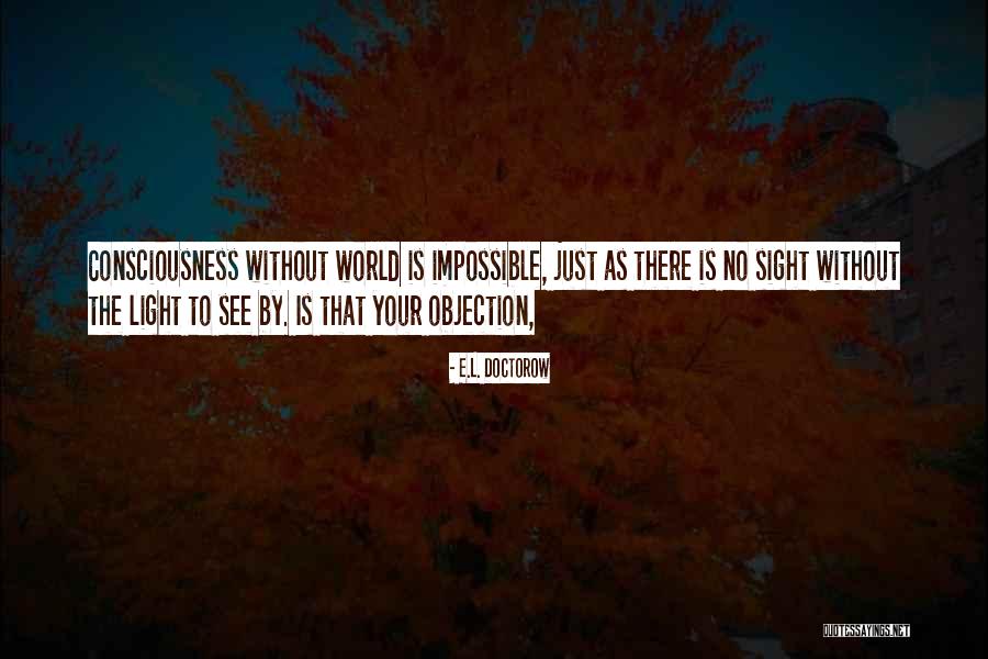 Kulisami Quotes By E.L. Doctorow Kulisami Quotes By E.L. Doctorow