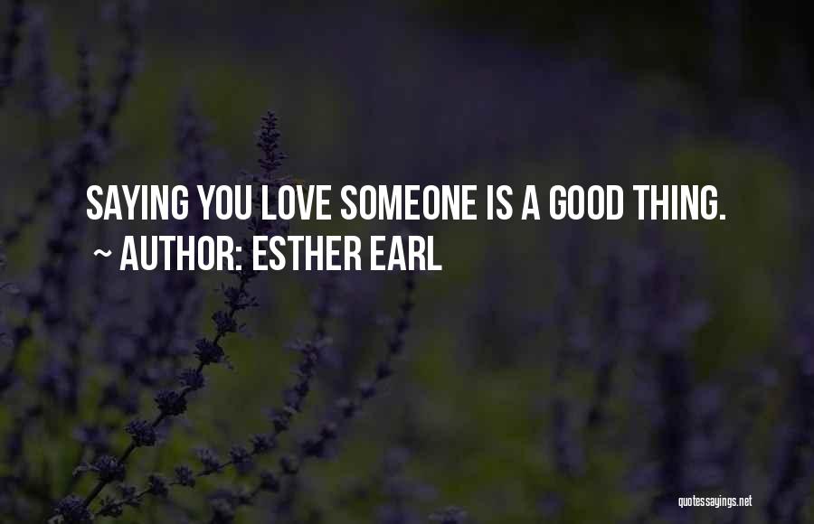 Kulisap Quotes By Esther Earl