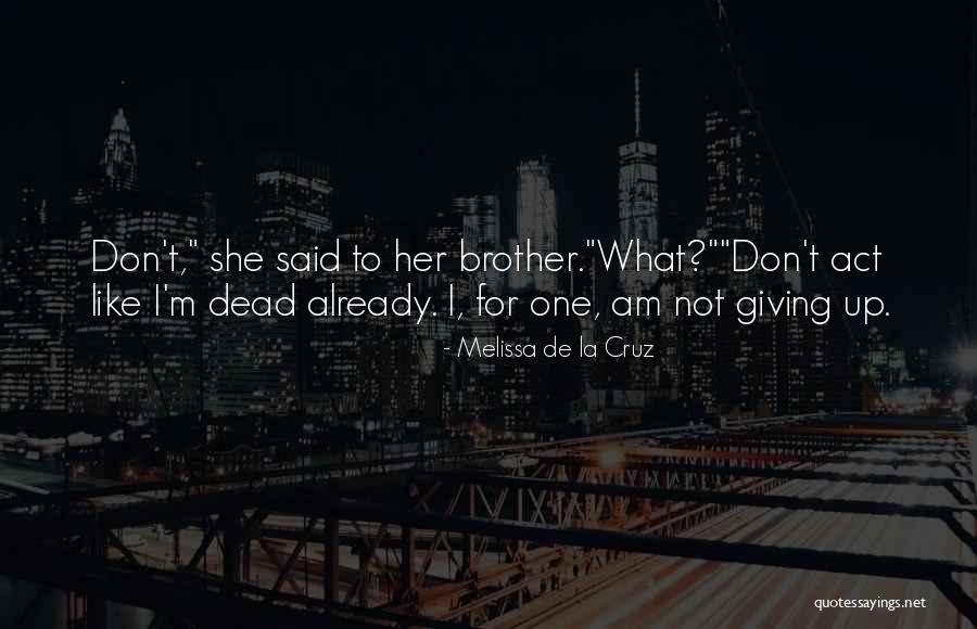 Kuljeet Singh Quotes By Melissa De La Cruz Kuljeet Singh Quotes By Melissa De La Cruz