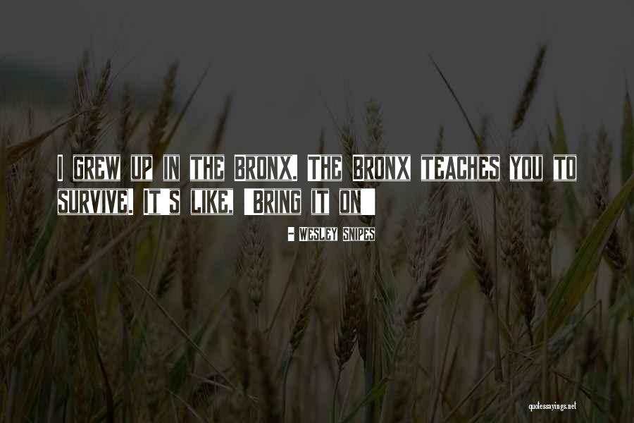 Kuljinder Singh Quotes By Wesley Snipes Kuljinder Singh Quotes By Wesley Snipes