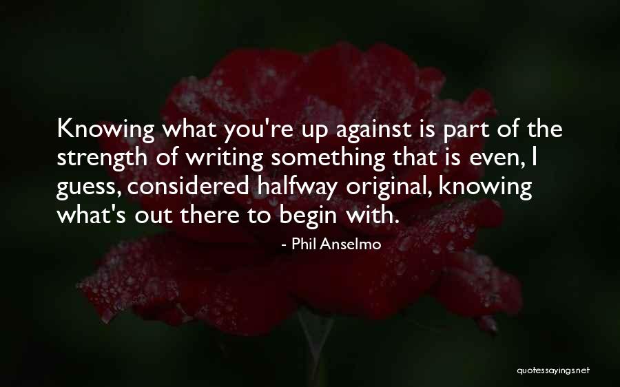 Kulkas Kecil Quotes By Phil Anselmo Kulkas Kecil Quotes By Phil Anselmo