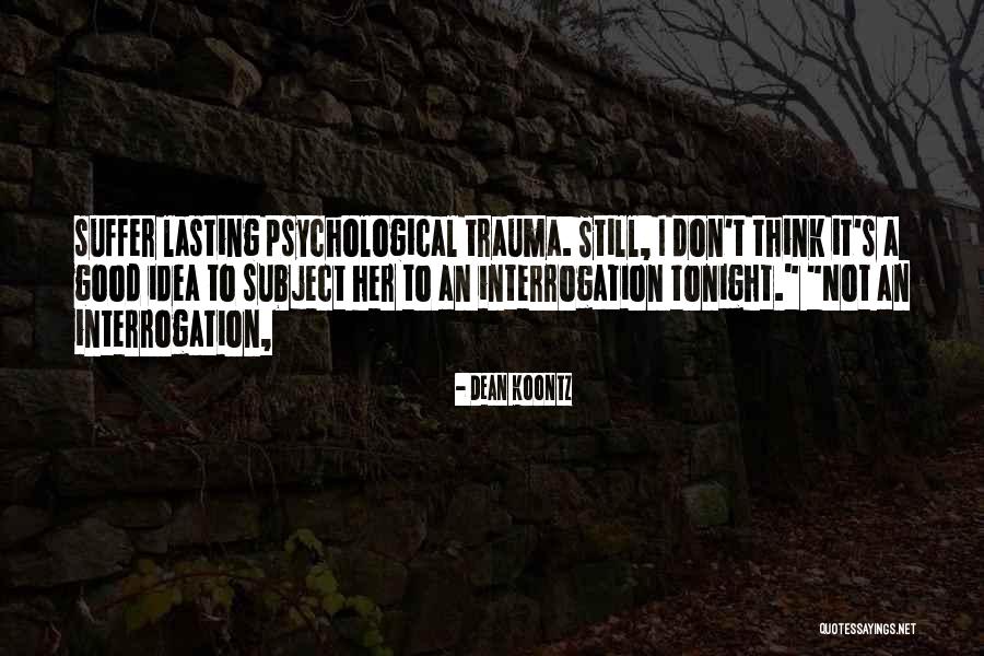 Kullanici Quotes By Dean Koontz Kullanici Quotes By Dean Koontz