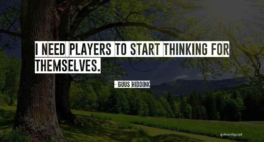 Kullar Bhuller Quotes By Guus Hiddink
