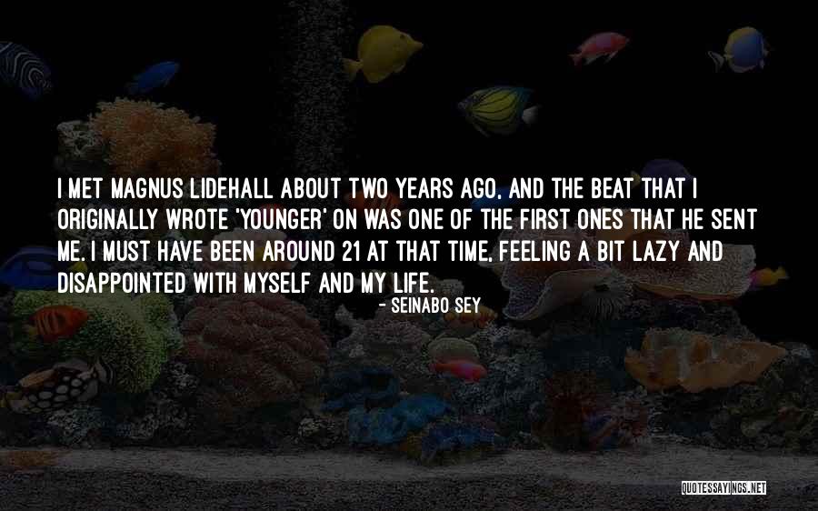 Kulman Ghising Quotes By Seinabo Sey Kulman Ghising Quotes By Seinabo Sey