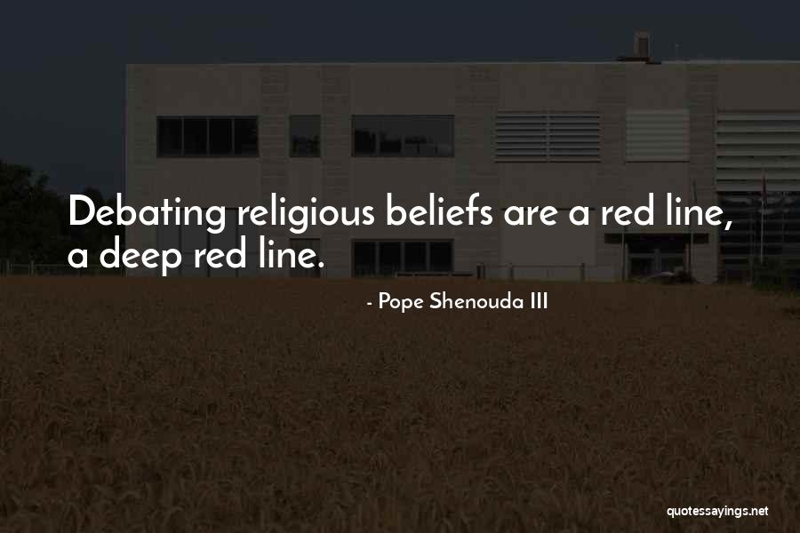 Kulmbacher Eisbock Quotes By Pope Shenouda III Kulmbacher Eisbock Quotes By Pope Shenouda III