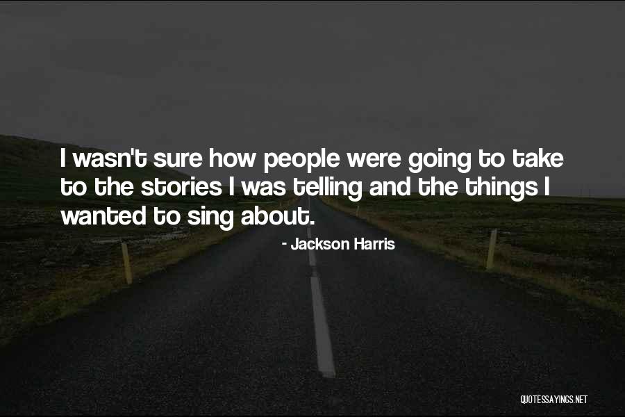 Kulminovat Quotes By Jackson Harris Kulminovat Quotes By Jackson Harris