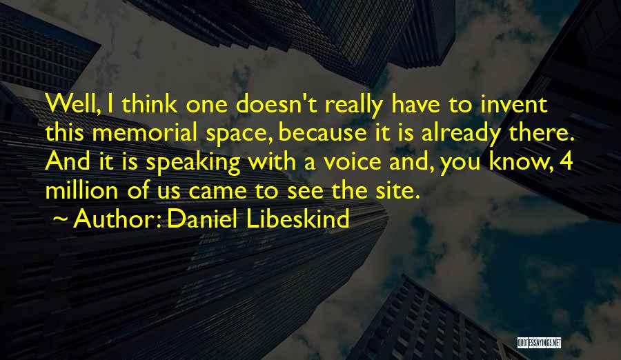 Kulovalkea Quotes By Daniel Libeskind