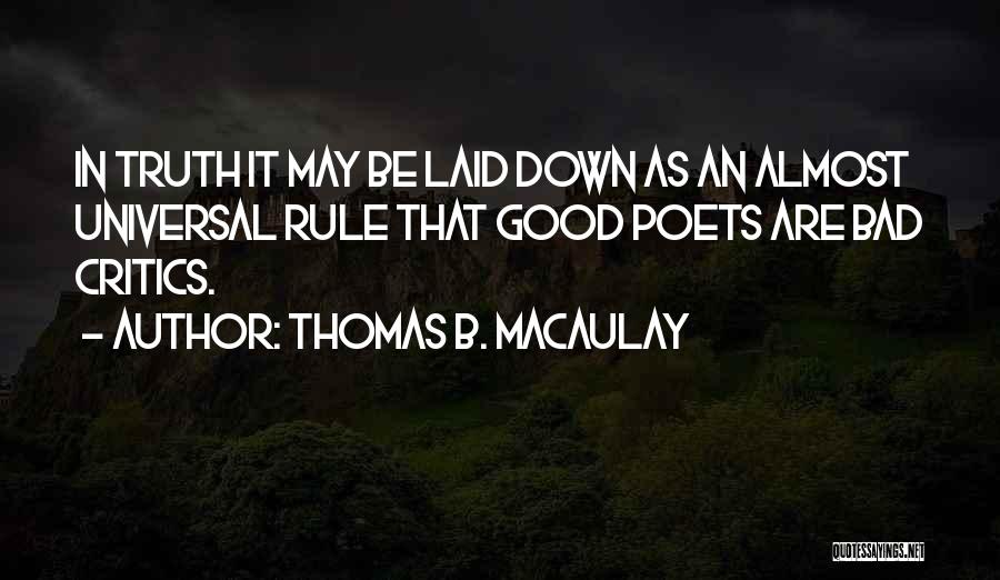 Kultarannan Quotes By Thomas B. Macaulay