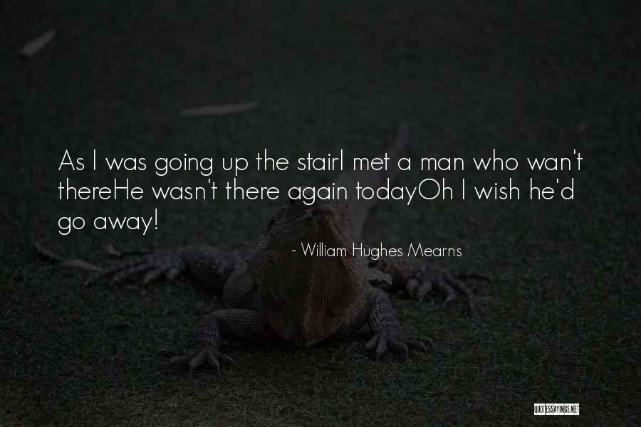 Kultour Reisen Quotes By William Hughes Mearns Kultour Reisen Quotes By William Hughes Mearns