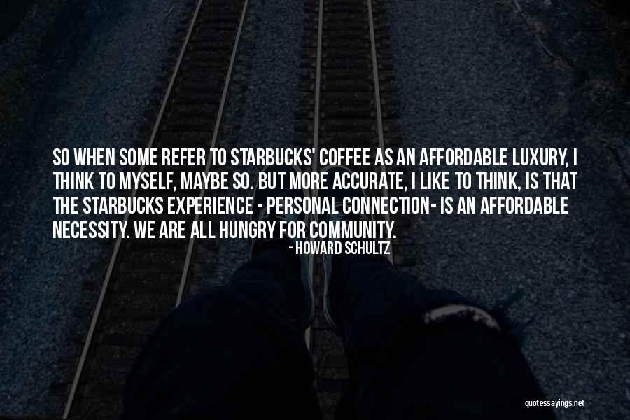 Kulttuuri Shokki Quotes By Howard Schultz Kulttuuri Shokki Quotes By Howard Schultz