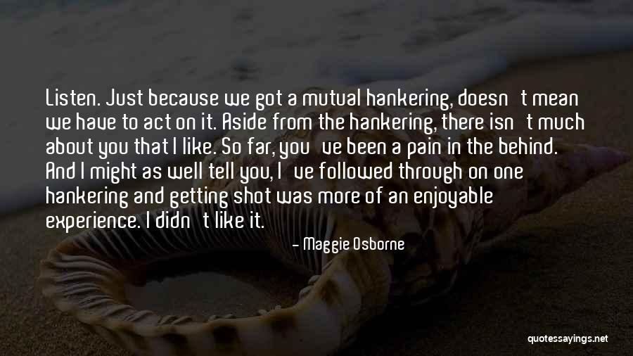 Kulttuuri Shokki Quotes By Maggie Osborne Kulttuuri Shokki Quotes By Maggie Osborne