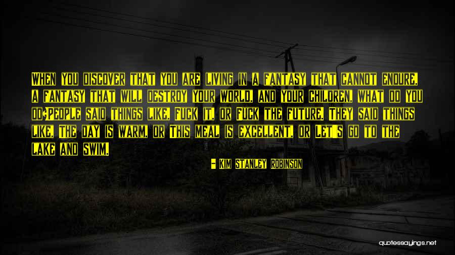 Kulture Quotes By Kim Stanley Robinson Kulture Quotes By Kim Stanley Robinson