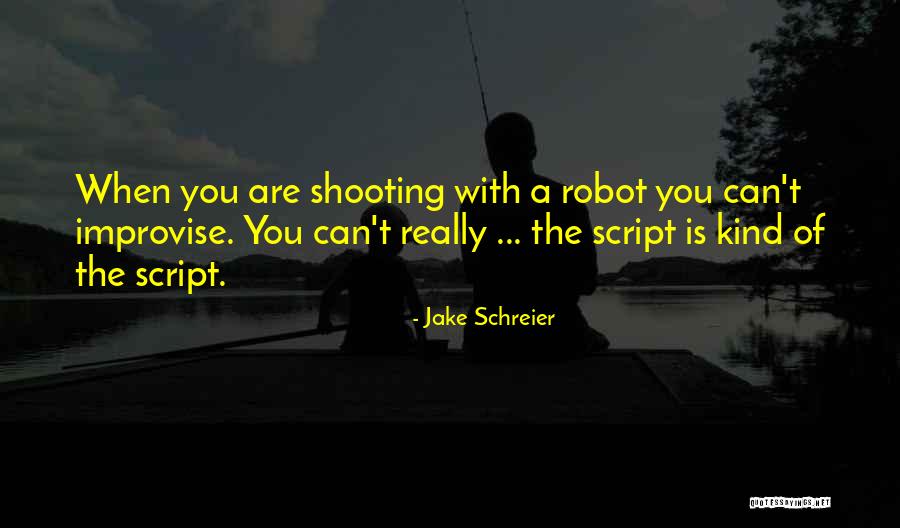 Kulturen Bitten Quotes By Jake Schreier Kulturen Bitten Quotes By Jake Schreier