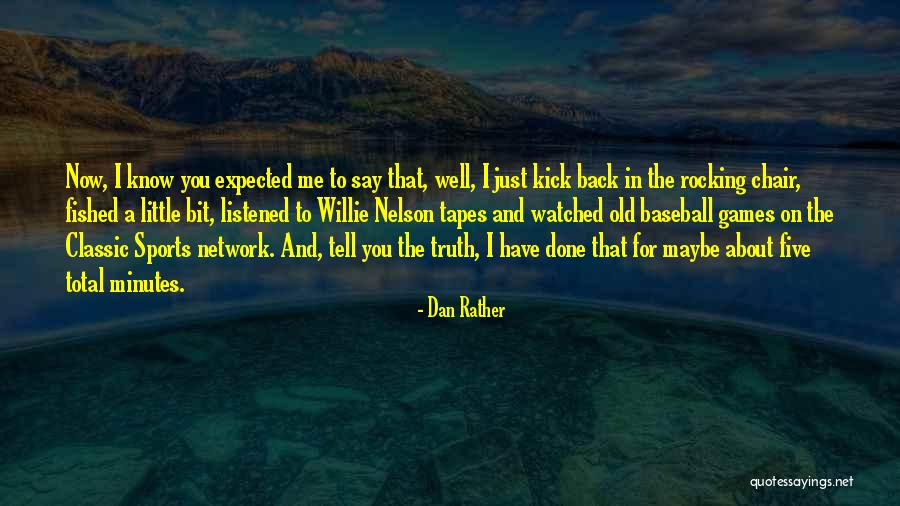 Kumahachi Patreon Quotes By Dan Rather Kumahachi Patreon Quotes By Dan Rather