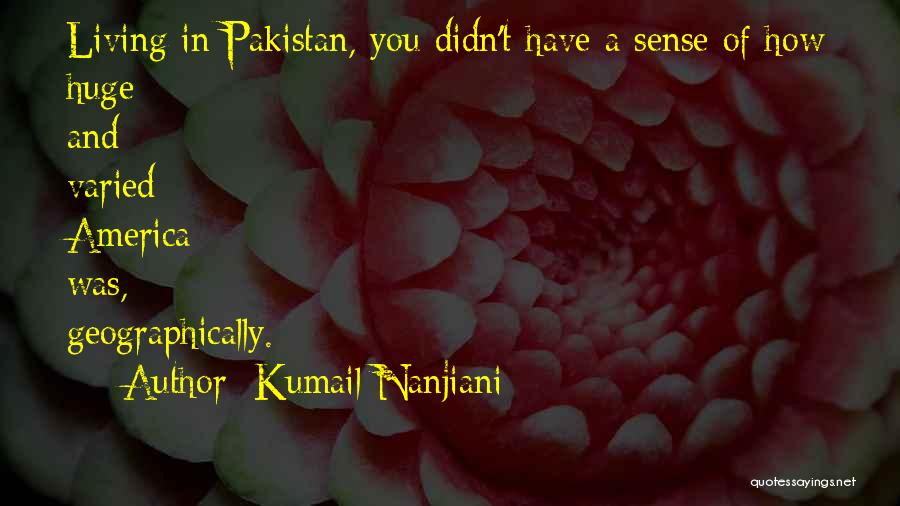 Kumail Nanjiani Quotes 138557