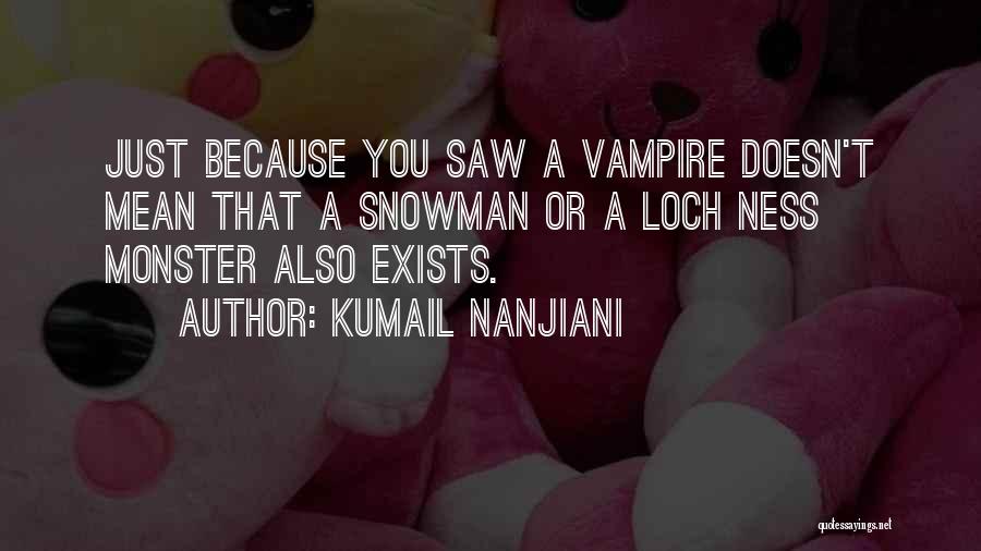 Kumail Nanjiani Quotes 2089052