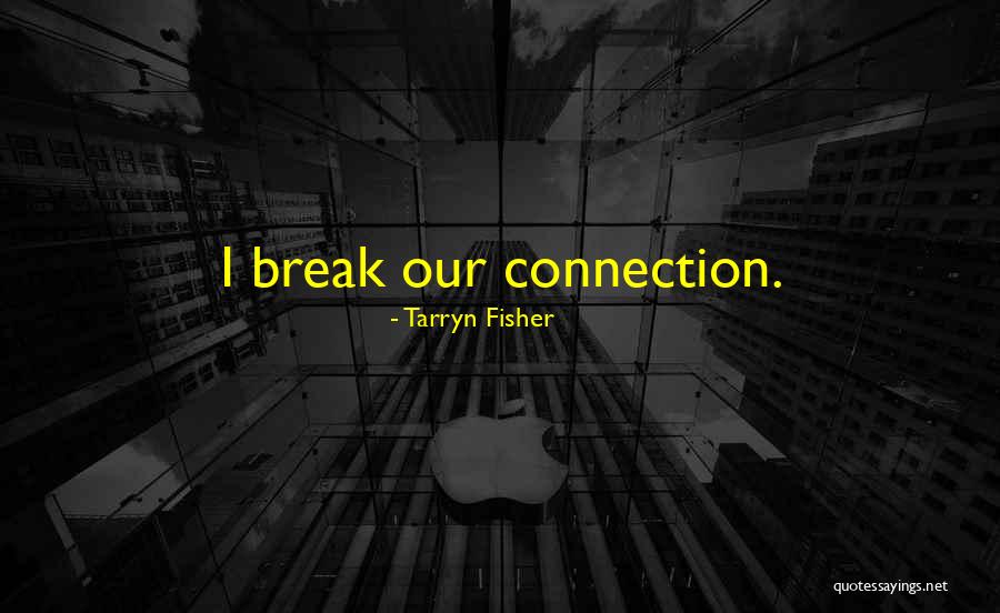 Kumakichi Harada Quotes By Tarryn Fisher Kumakichi Harada Quotes By Tarryn Fisher