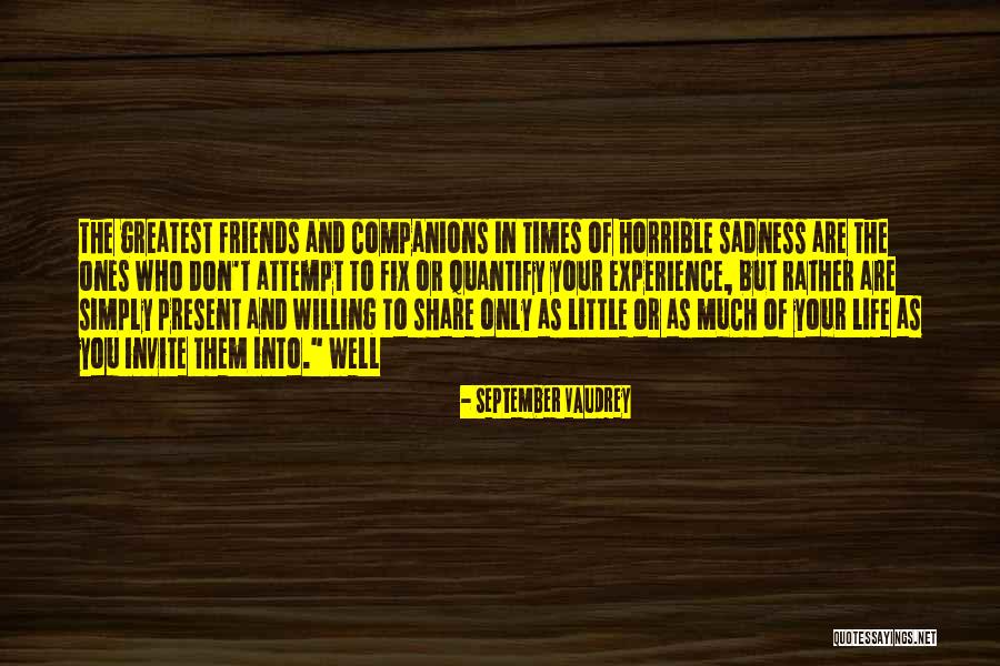 Kumakit Quotes By September Vaudrey Kumakit Quotes By September Vaudrey