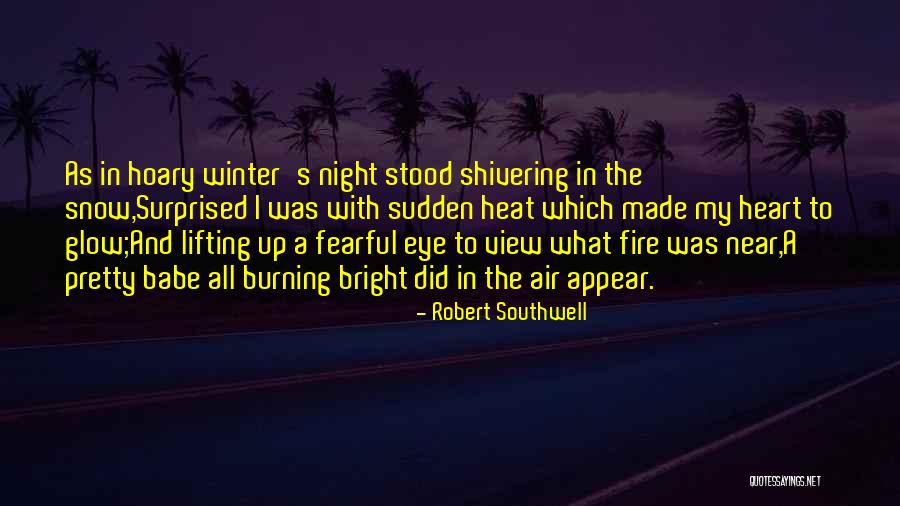 Kumalo Shepherd Quotes By Robert Southwell Kumalo Shepherd Quotes By Robert Southwell