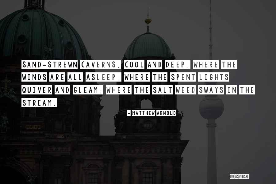 Kumano Maru Quotes By Matthew Arnold Kumano Maru Quotes By Matthew Arnold