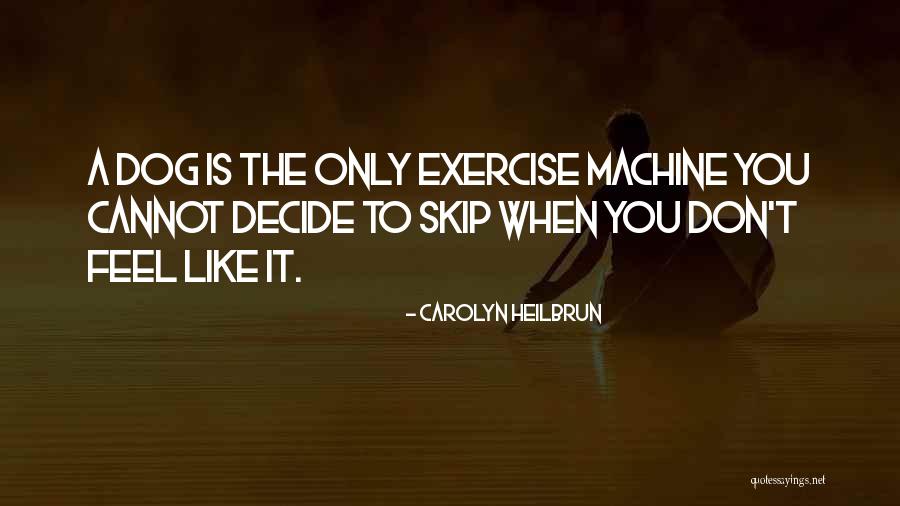 Kumanova Sot Quotes By Carolyn Heilbrun Kumanova Sot Quotes By Carolyn Heilbrun