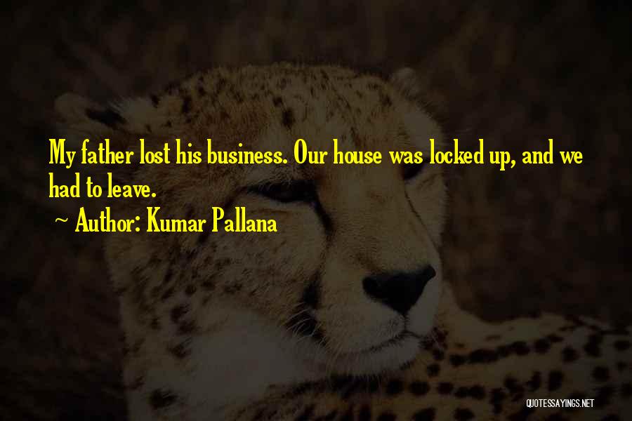 Kumar Pallana Quotes 346513