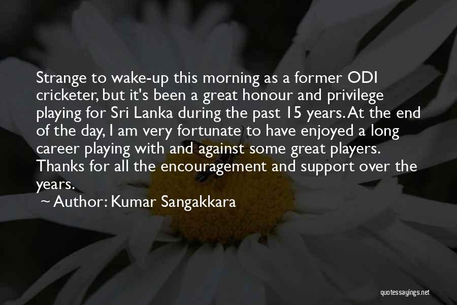 Kumar Sangakkara Quotes 1077784