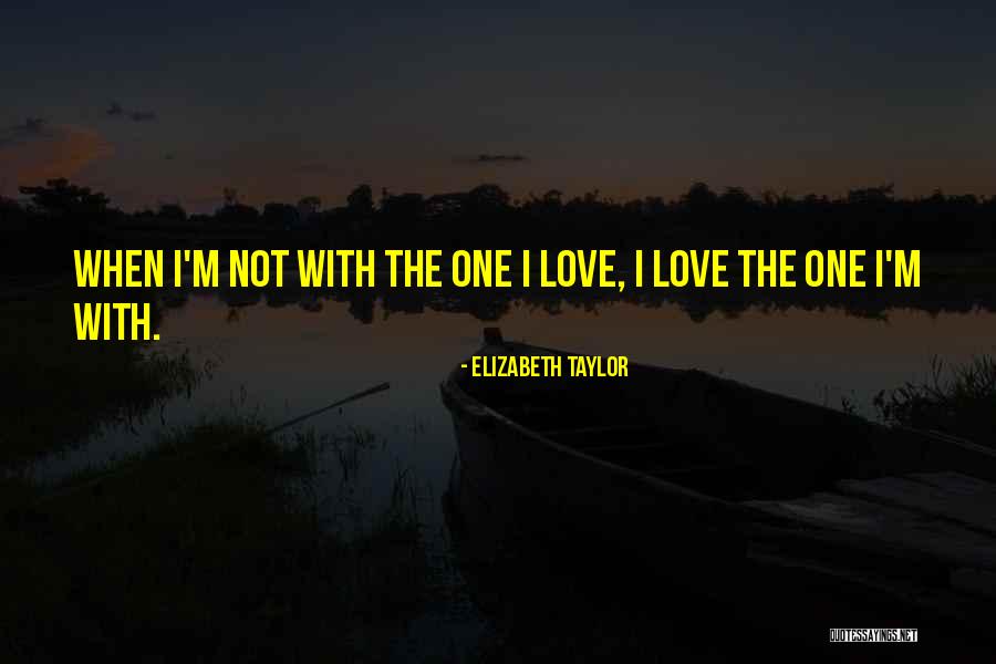 Kumasaka Camellia Quotes By Elizabeth Taylor Kumasaka Camellia Quotes By Elizabeth Taylor
