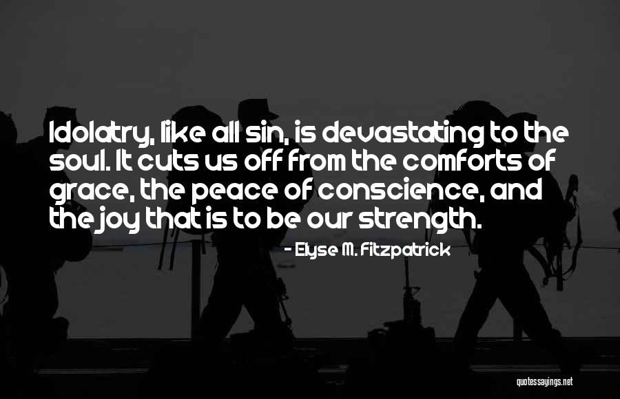 Kumauni Quotes By Elyse M. Fitzpatrick Kumauni Quotes By Elyse M. Fitzpatrick