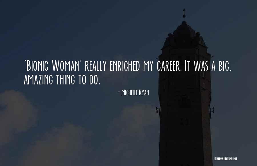 Kumble Conduct Quotes By Michelle Ryan Kumble Conduct Quotes By Michelle Ryan