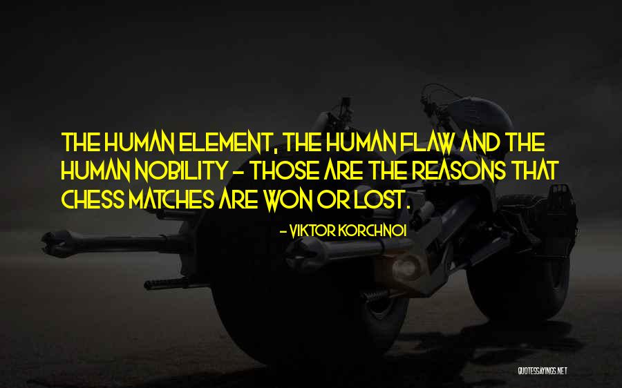 Kumble Conduct Quotes By Viktor Korchnoi Kumble Conduct Quotes By Viktor Korchnoi
