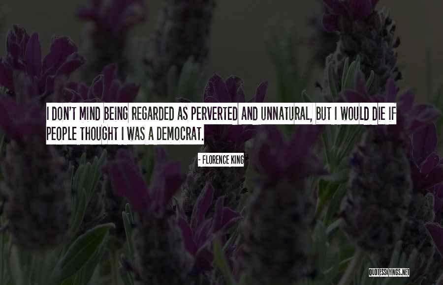 Kumerica Quotes By Florence King Kumerica Quotes By Florence King